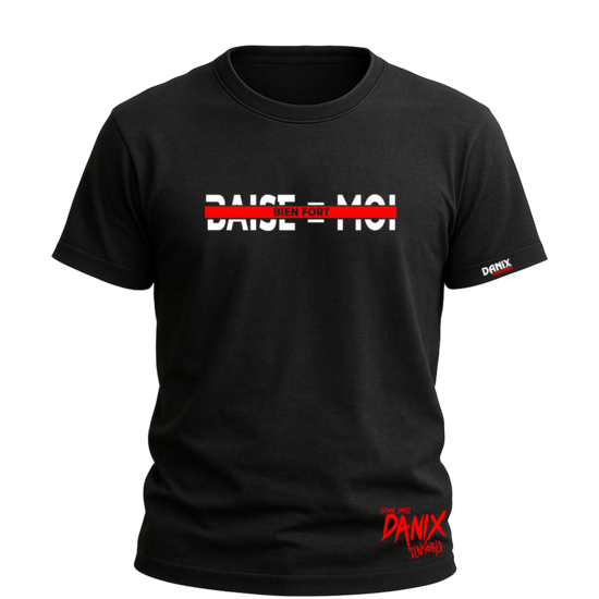 Tshirt BAISE-MOI (Bien Fort) [DANIX CENSORED]